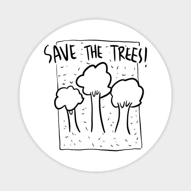 Save_THE_TREES.PNG Magnet by MagnumOpus